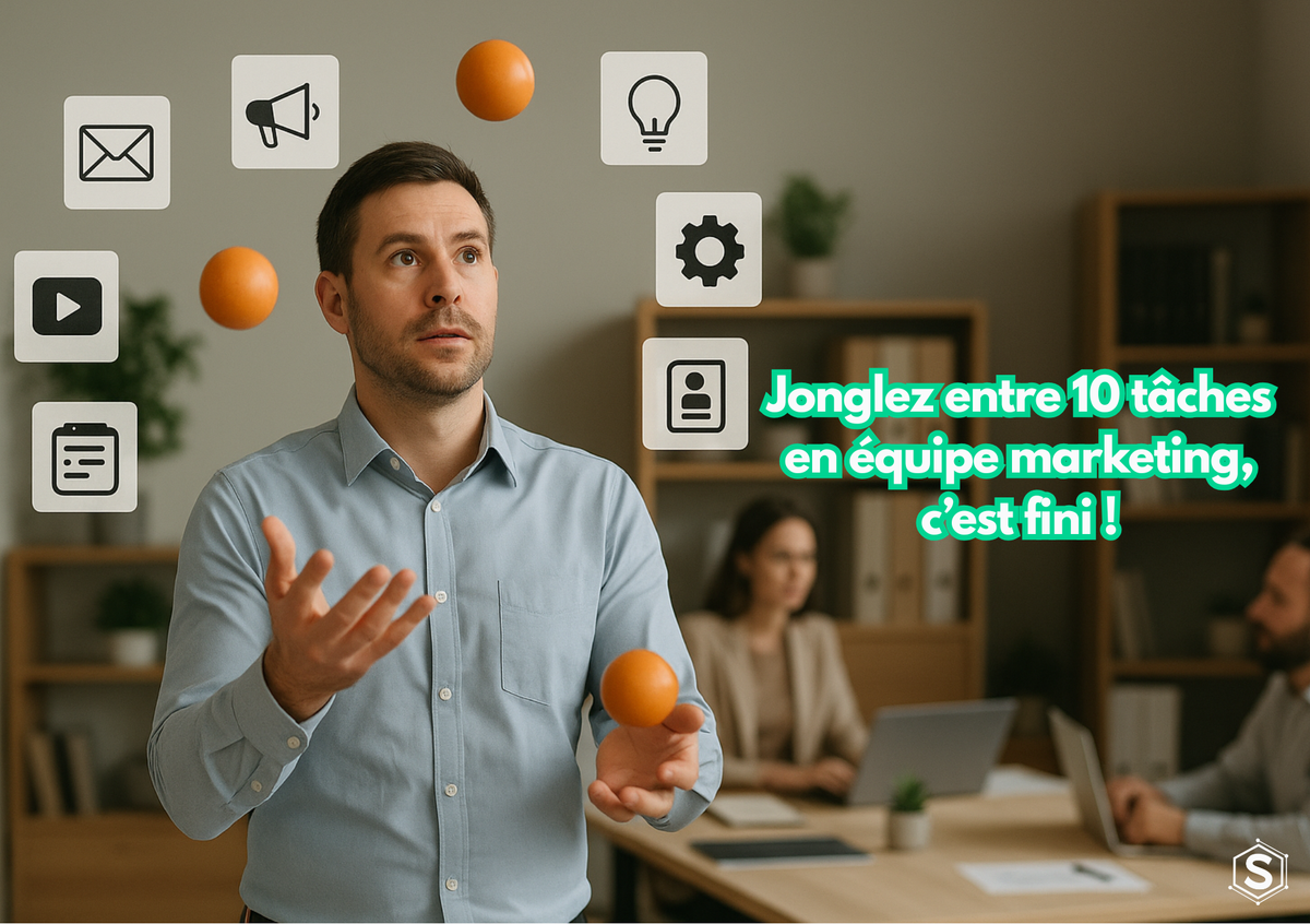 Jonglez entre 10 tâches en équipe marketing, c’est fini !