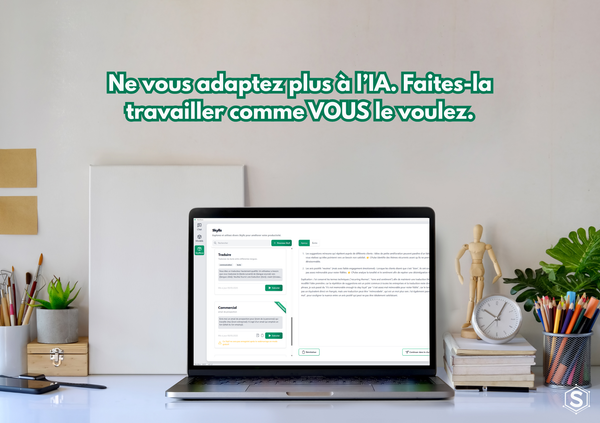 Ne vous adaptez plus à l’IA. Faites-la travailler comme VOUS le voulez.